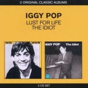 Lust For Life / The Idiot