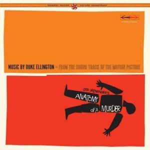 (From The Soundtrack Of The Motion Picture) Otto Preminger's Anatomy Of A Murder