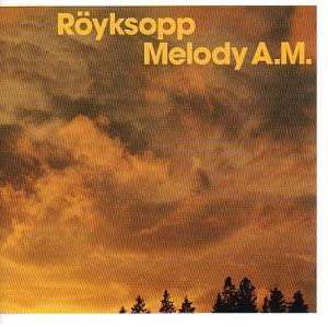 Melody AM (20th Anniversary Edition)