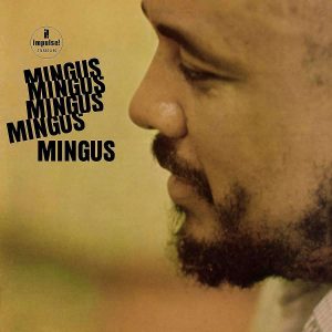 Mingus Mingus Mingus Mingus Mingus (2021 Reissue)