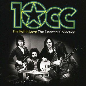 I'm Not In Love: The Essential