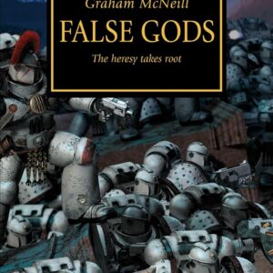 The Horus Heresy - False Gods: The Heresy Takes Root